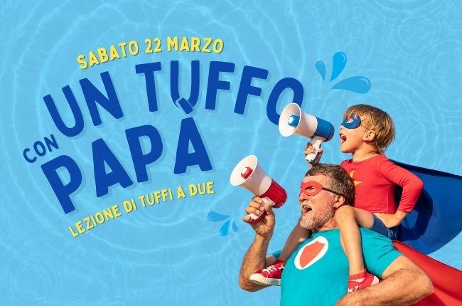 Un tuffo con papà - Festa del papà a Valdagno