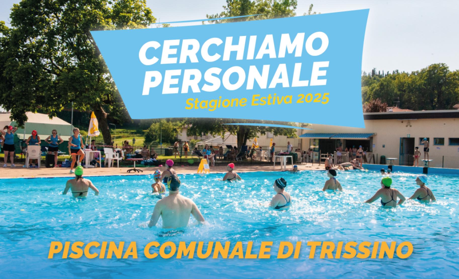 Ricerca Personale Piscina di Trissino - Estate 2025