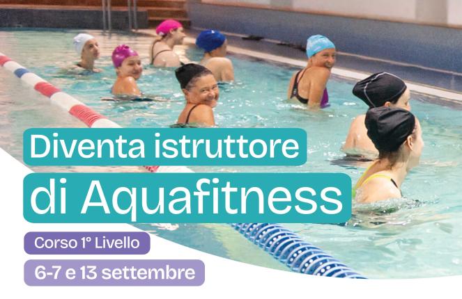 Diventa istruttore di Aquafitness - Corso 1° Livello Settembre 2025 | Valdagno