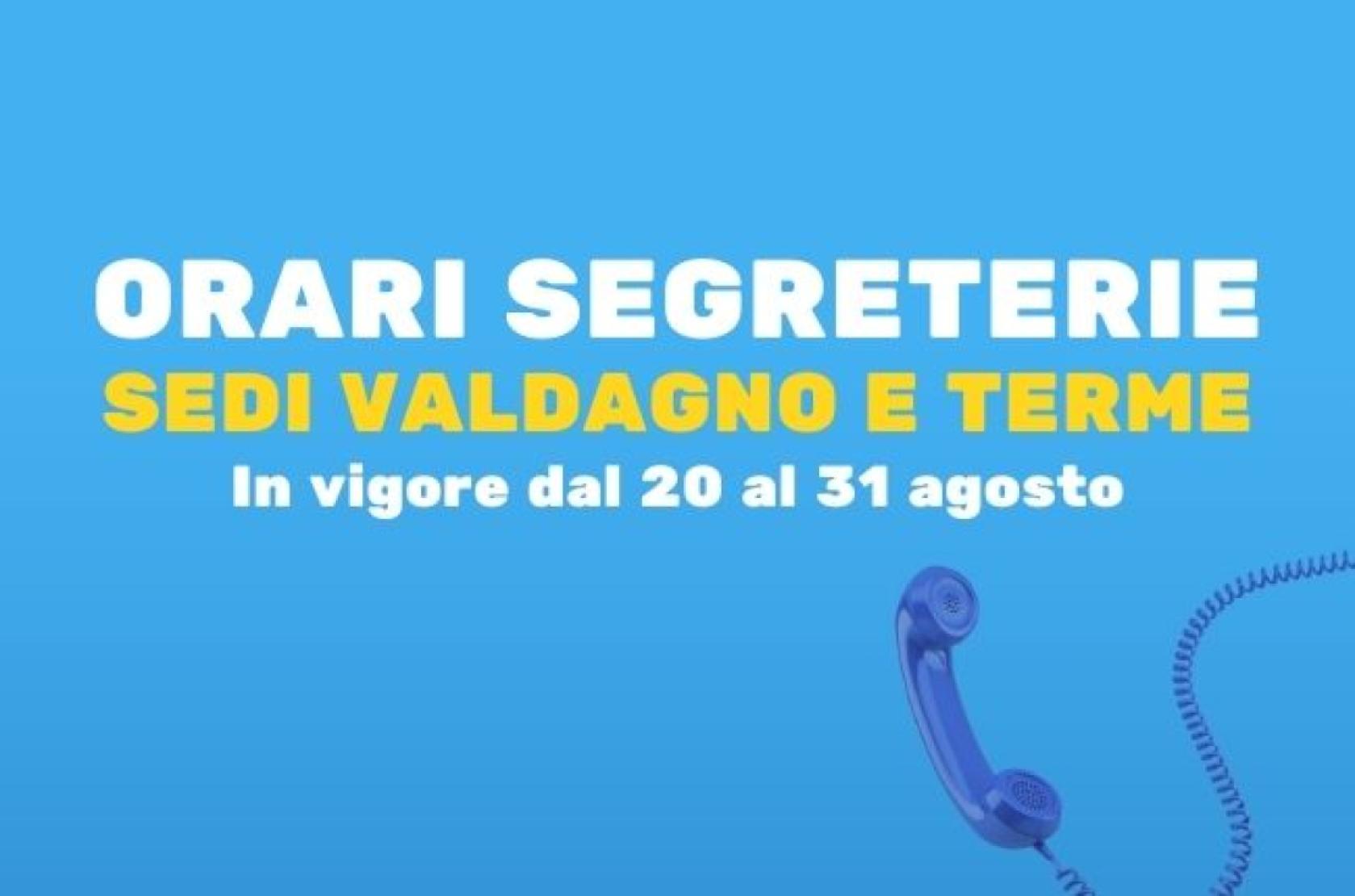 Orari segreterie agosto | Sedi Valdagno e Terme