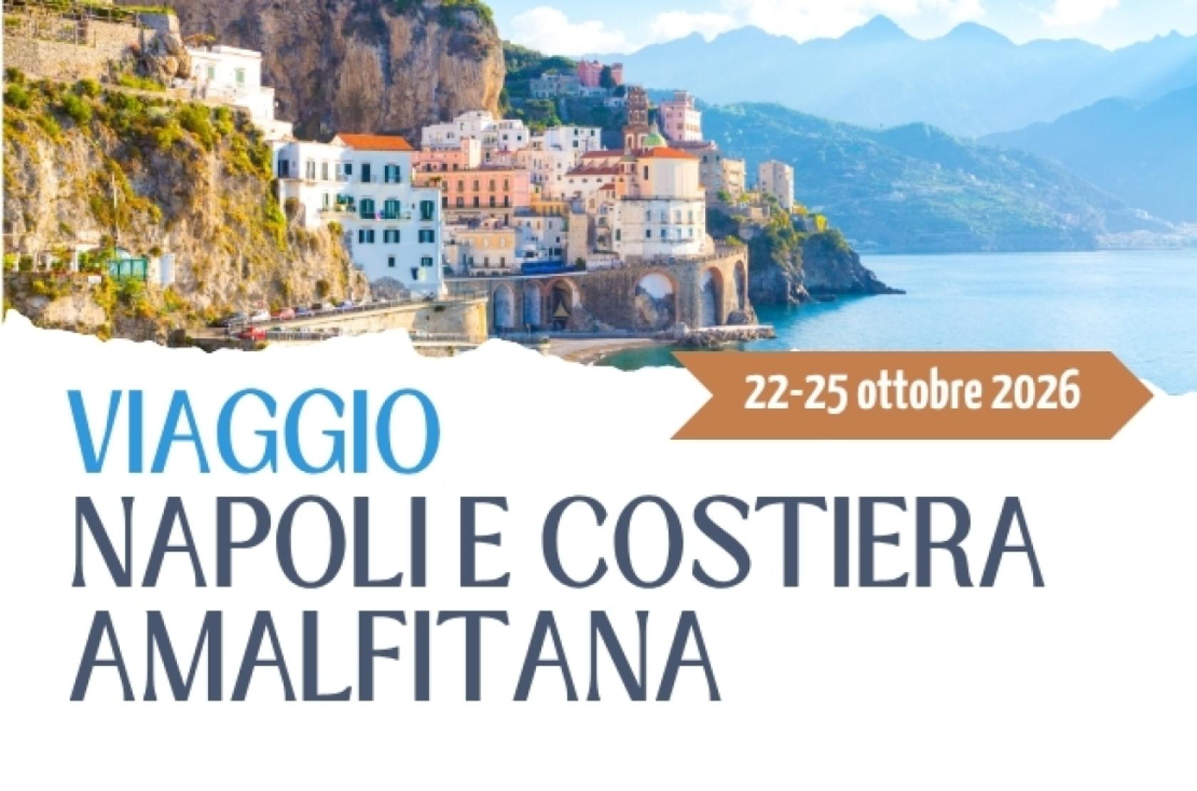 22-25 ottobre - Napoli e Costiera