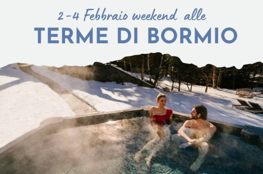 Weekend alle Terme di Bormio | 2-4 Febbraio