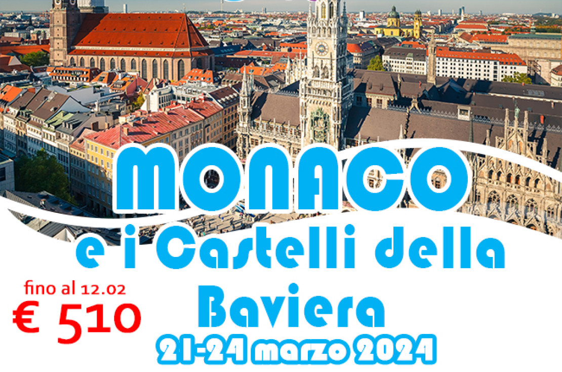 Monaco e i Castelli della Baviera