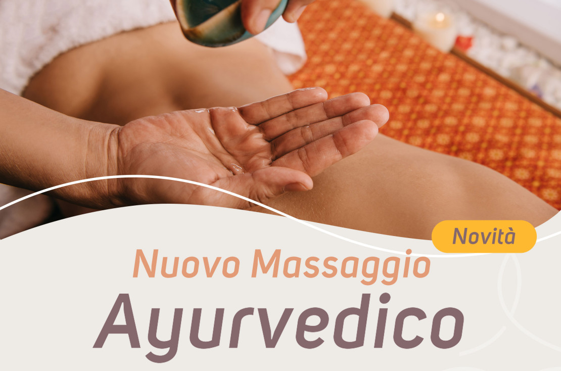 Novità! Massaggio Ayurvedico