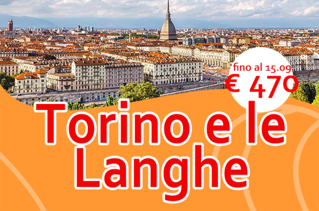 Torino e le Langhe